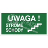 UWAGA STROME SCHODY