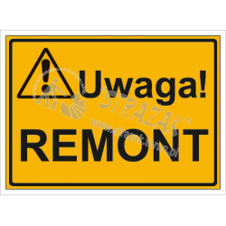UWAGA! REMONT