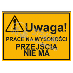 UWAGA! PRACE NA WYSOKOŚCI...