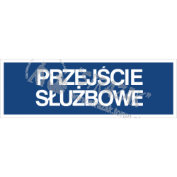 PRZEJŚCIE SŁUŻBOWE