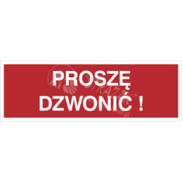 PROSZĘ DZWONIĆ