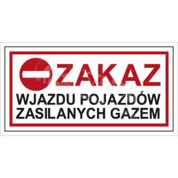 ZAKAZ WJAZDU POJAZDÓW...