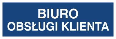 BIURO OBSŁUGI KLIENTA