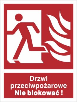 DRZWI PRZECIWPOŻAROWE. NIE BLOKOWAĆ! (W LEWO)