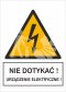 NIE DOTYKAĆ! URZĄDZENIE ELEKTRYCZNE! - płyta sztywna