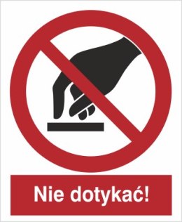 NIE DOTYKAĆ!