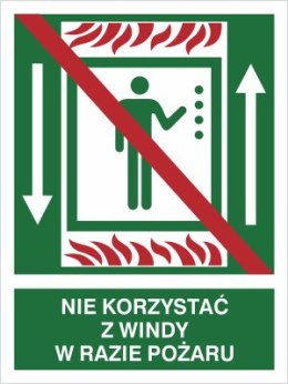 NIE KORZYSTAĆ Z WINDY W RAZIE POŻARU
