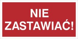 NIE ZASTAWIAĆ!