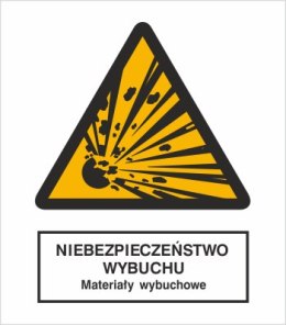 NIEBEZPIECZEŃSTWO WYBUCHU - MATERIAŁ WYBUCHOWE