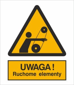 OSTRZEŻENIE PRZED RUCHOMYMI ELEMENTAMI