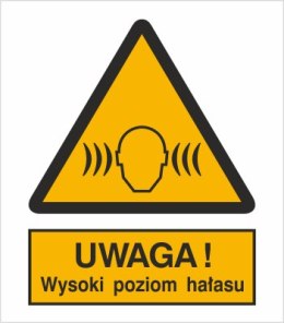 OSTRZEŻENIE PRZED WYSOKIM POZIOMEM HAŁASU