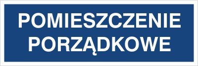 POMIESZCZENIE PORZĄDKOWE