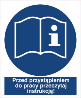 PRZED PRZYSTĄPIENIEM DO PRACY PRZECZYTAJ INSTRUKCJĄ