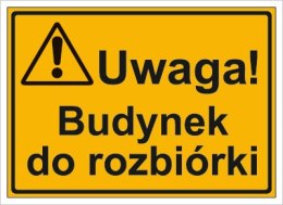 UWAGA! BUDYNEK DO ROZBIÓRKI