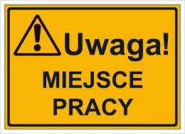 UWAGA! MIEJSCE PRACY