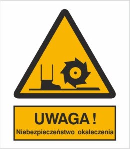UWAGA! NIEBEZPIECZEŃSTWO OKALECZENIA