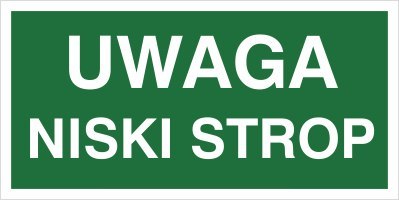 UWAGA NISKI STROP