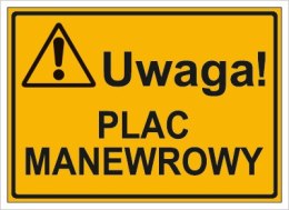 UWAGA! PLAC MANEWROWY
