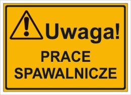 UWAGA! PRACE SPAWALNICZE