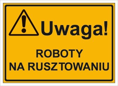 UWAGA! ROBOTY NA RUSZTOWANIU