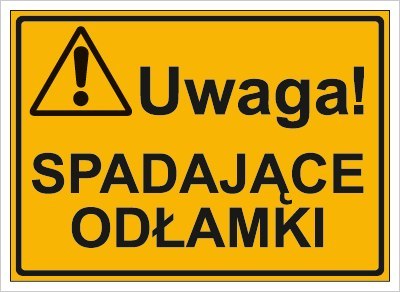 UWAGA! SPADAJĄCE ODŁAMKI