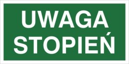 UWAGA STOPIEŃ