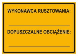 WYKONAWCA RUSZTOWANIA: ... DOPUSZCZALNE OBCIĄZENIE: ...