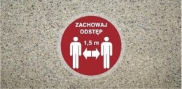 ZACHOWAJ ODSTĘP 1,5 M znak podłogowy antypoślizgowy