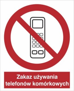 ZAKAZ UŻYWANIA TELEFONÓW KOMÓRKOWYCH