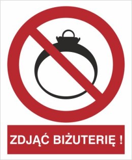ZAKAZ WCHODZENIA Z BIŻUTERIĄ