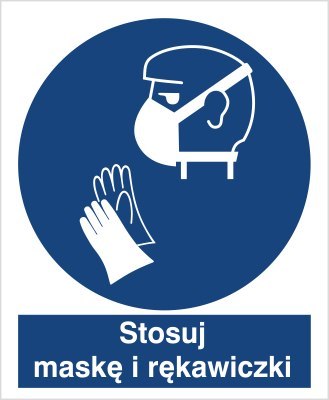 ZNAK STOSUJ MASKĘ I RĘKAWICZKI