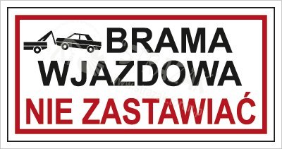 BRAMA WJAZDOWA. NIE ZASTAWIAĆ
