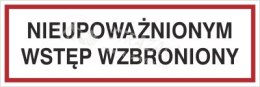 NIEUPOWAŻNIONYM WSTĘP WZBRONIONY
