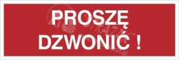 PROSZĘ DZWONIĆ