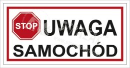 STOP. UWAGA SAMOCHÓD