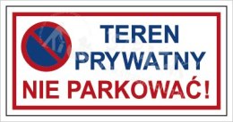 TEREN PRYWATNY. NIE PARKOWAĆ