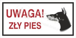 UWAGA! ZŁY PIES