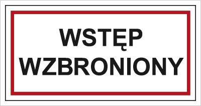 WSTĘP WZBRONIONY