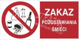 ZAKAZ POZOSTAWIANIA ŚMIECI
