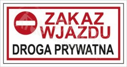 ZAKAZ WJAZDU. DROGA PRYWATNA