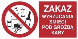 ZAKAZ WYRZUCANIA ŚMIECI POD GROŹBĄ KARY