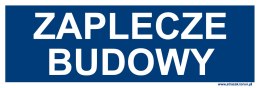 ZAPLECZE BUDOWY