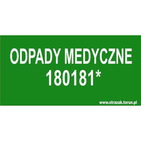 ODPADY MEDYCZNE 180181*