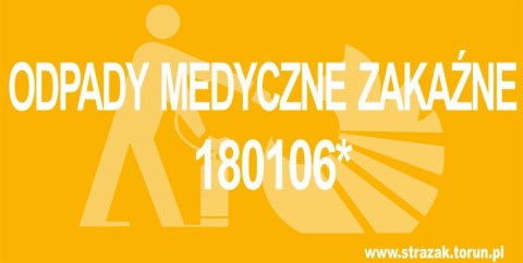 ODPADY MEDYCZNE ZAKAŹNE 180106*