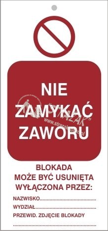 TABLICZKA nie zamykać zaworu