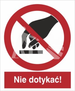 NIE DOTYKAĆ! - folia samoprzylepna