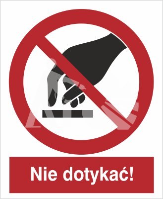 NIE DOTYKAĆ! - folia samoprzylepna NIE DOTYKAĆ! - folia samoprzylepna