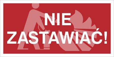 NIE ZASTAWIAĆ! - płyta sztywna