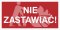 NIE ZASTAWIAĆ! - płyta sztywna