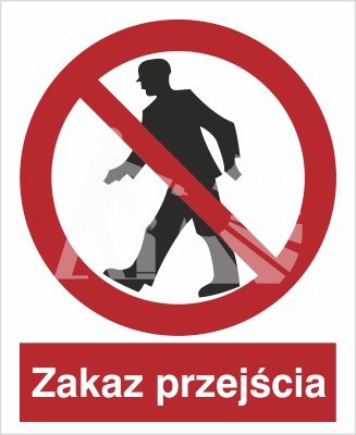 ZNAK ZAKAZ PRZEJŚCIA - folia samoprzylepna ZNAK ZAKAZ PRZEJŚCIA - folia samoprzylepna